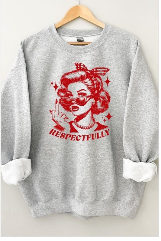 Respect Sweatshirt